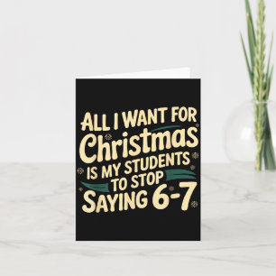Tarjeta Todo lo que quiero para Navidad es que mis alumnos