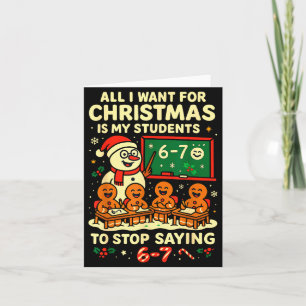 Tarjeta Todo lo que Quiero para Navidad es que mis Alumnos