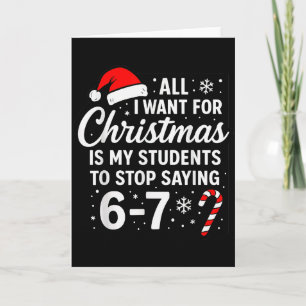 Tarjeta Todo lo que Quiero para Navidad es que mis Alumnos