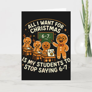 Tarjeta Todo lo que Quiero para Navidad es que mis Alumnos
