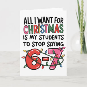 Tarjeta Todo lo que quiero para Navidad es que mis alumnos