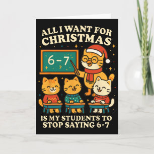Tarjeta Todo lo que Quiero para Navidad es que Mis Alumnos