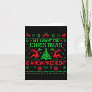 Tarjeta Todo lo que quiero para Navidad es un nuevo presid