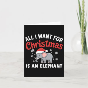 Tarjeta Todo Lo Que Quiero Para Navidad Es Una Navidad Ele