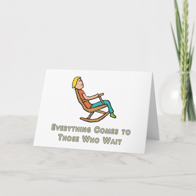 Tarjeta Todo Viene A Los Que Esperan (Anverso)