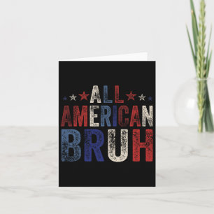 Tarjeta Todos Los Americanos Bruh 4 De Julio Niños Patriót