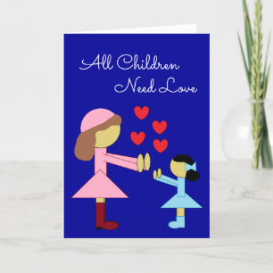 Tarjeta Todos los niños necesitan amor: azul oscuro en bla