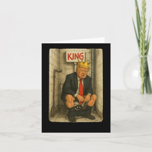 Tarjeta Toilet Throne King - Arte satírico de Trump