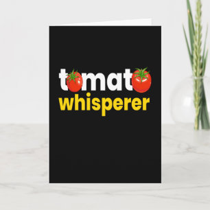 Tarjeta Tomate Whisperer Tomates Verduras