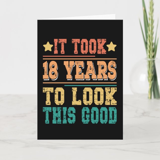 Tarjeta Tomó 18 Años Ver Esto Bueno (Anverso)