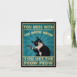 Tarjeta Toqueteas al Meow Meow y te llevas este Peow Peow