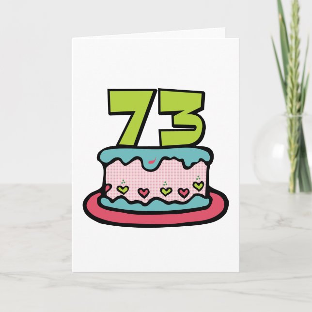 Tarjeta Torta de cumpleaños de 73 años (Anverso)