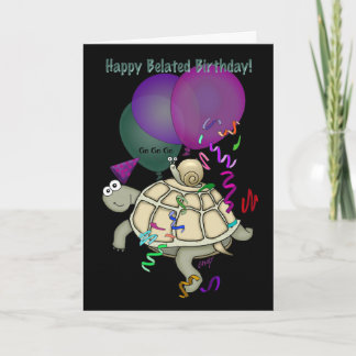 Tarjeta Tortuga y caracol "¡Feliz cumpleaños retrasado!".