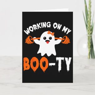 Tarjeta Trabajando En Mi Gimnasio Booty Boo-tee Ghost Pun