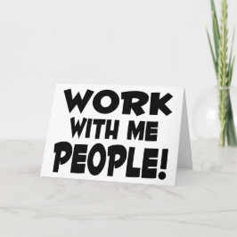 Tarjeta Trabajar con el equipo de trabajo de mi gente