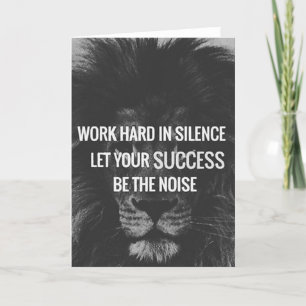 Tarjeta Trabajar duro en silencio - Motivación