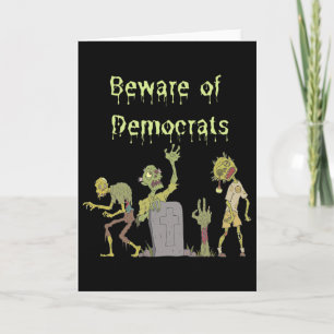 Tarjeta Traje de Zombie para Halloween Cuidado Con Demócra