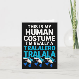 Tarjeta Traje Humano Tralalero Tralala Divertido Meme Hall