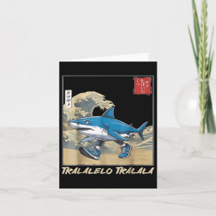 Tarjeta Tralero Tralala Japón Funny Shark Italiano Bra