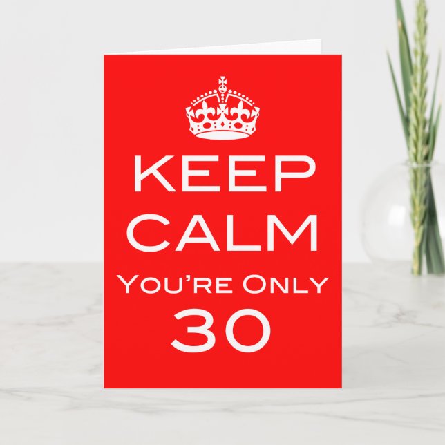 Tarjeta Tranquilizate, solo tienes 30 cumpleaños (Anverso)