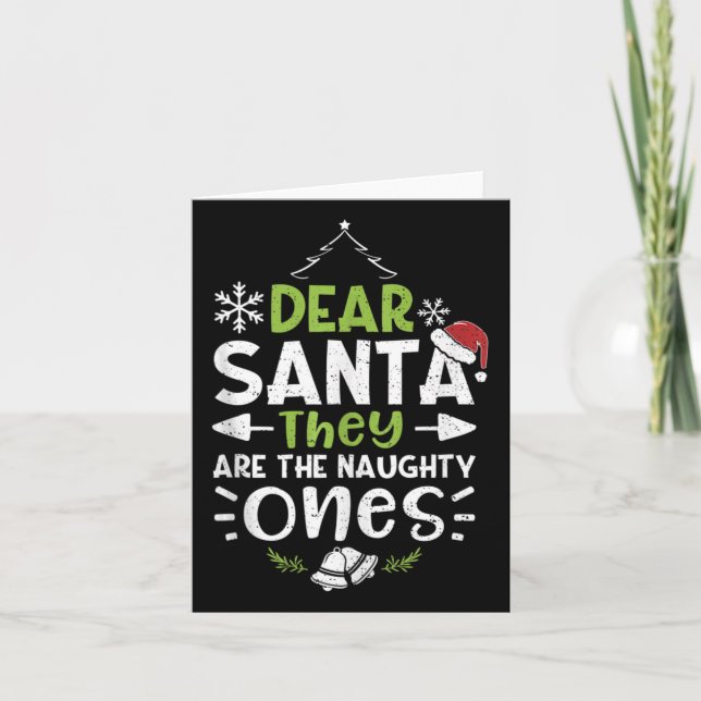 Tarjeta Traviesos o Buenos Querido Santa Ellos Son Los Tra (Anverso)