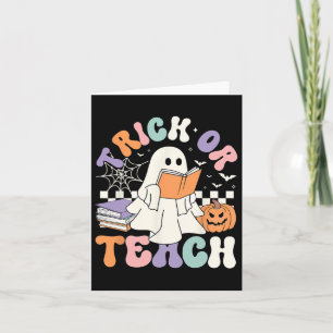 Tarjeta Trick O Teach Spooky Teacher Cute Ghost Read Book