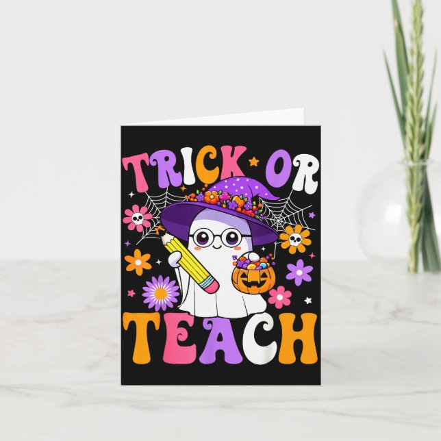 Tarjeta Trick Or Teach Teacher Ghost Teaching Fun Hallowee (Anverso)