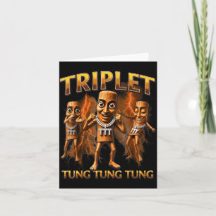 Tarjeta Triple T Tung Tung Tung Sahur Memes para niños