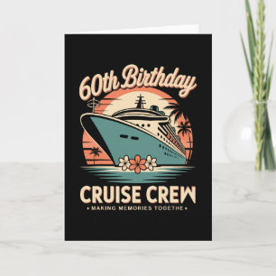 Tarjeta Tripulación de crucero de cumpleaños de 60 años Re