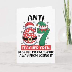 Tarjeta Tripulación de maestros anti 6 7 Navidad seis siet