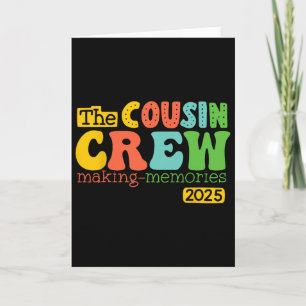 Tarjeta Tripulación de primos 2025 Creando recuerdos Vacac