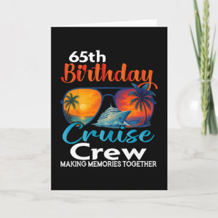 Tarjeta Tripulación del crucero de cumpleaños número 65 Am