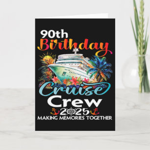 Tarjeta Tripulación del crucero de cumpleaños número 90 Am