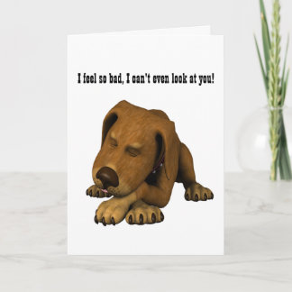 Tarjeta Triste disculpa de perro/me siento tan mal...