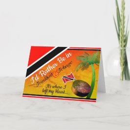 Tarjeta Trópico que preferiría estar en Trinidad y Tobago