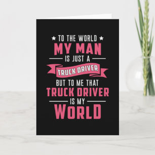 Tarjeta Truckers Wife My Man Is Just A Truck Driver Funny