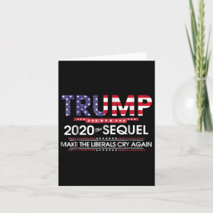 Tarjeta Trump 2020: La secuela vuelve a hacer llorar a los