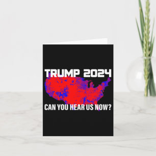 Tarjeta Trump 2024 ¿Nos Puede Escuchar Ahora