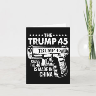 Tarjeta Trump 45 Porque Los 46 Se Hacen En China 1