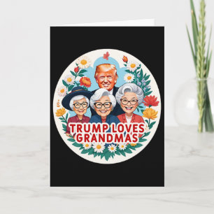 Tarjeta Trump ama a las abuelas Día de la Madre 