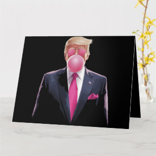 Tarjeta Trump Bubble Gum