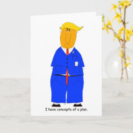 Tarjeta Trump Concepts of a Plan Humorous Card