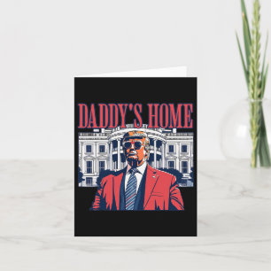 Tarjeta Trump Daddys Casa Blanca Bandera Estadounidense Vi