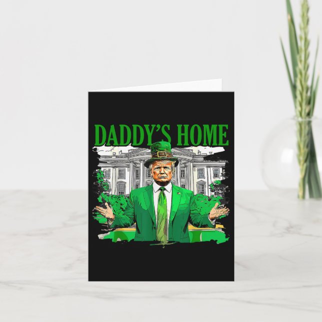 Tarjeta Trump Daddys Hogar Casa Blanca Día de Sta Patrones (Anverso)