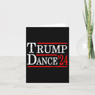 Tarjeta Trump Dance 2024 Trump Vance Divertido Partido Rep