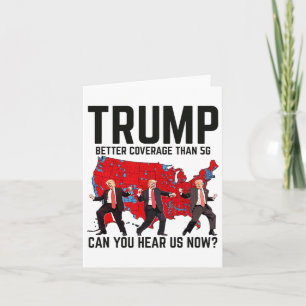 Tarjeta Trump Dance Mejor Cobertura Que 5g ¿Puedes Oír U