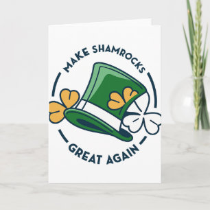 Tarjeta Trump Día de San Patricio - Haz que los tréboles s