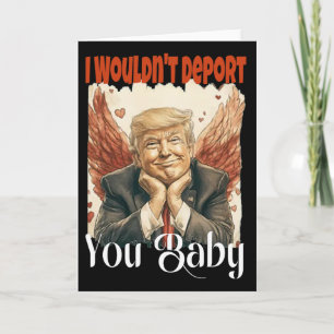 Tarjeta Trump divertido no te deportaría por