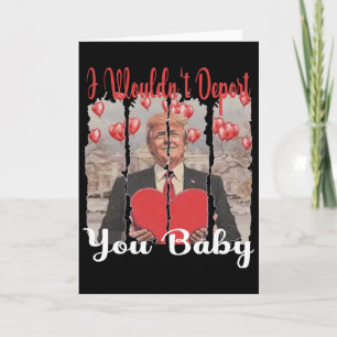 Tarjeta Trump divertido no te deportaría por Trump Valenti
