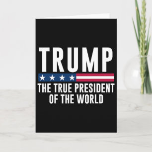 Tarjeta Trump El Verdadero Presidente Del Mundo